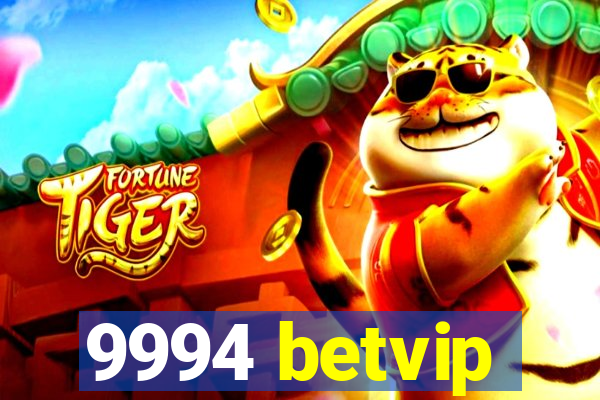 9994 betvip